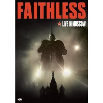 Faithless Live in Moscow DVD